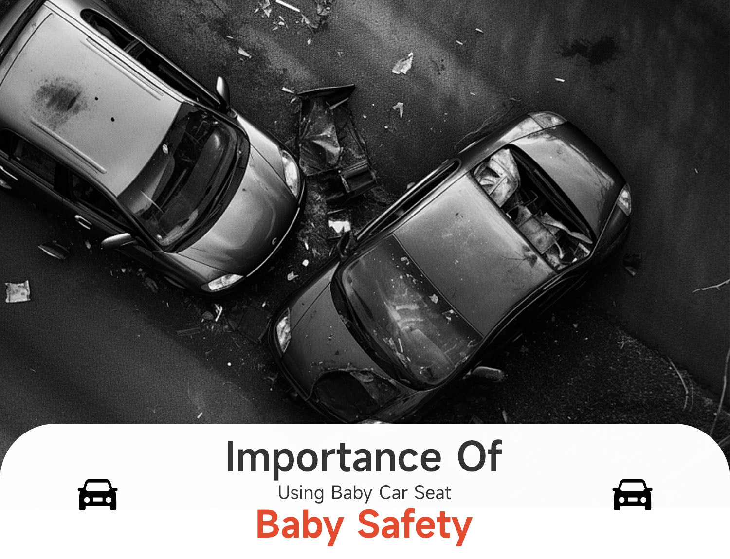 Why Baby Car Seat is Important?